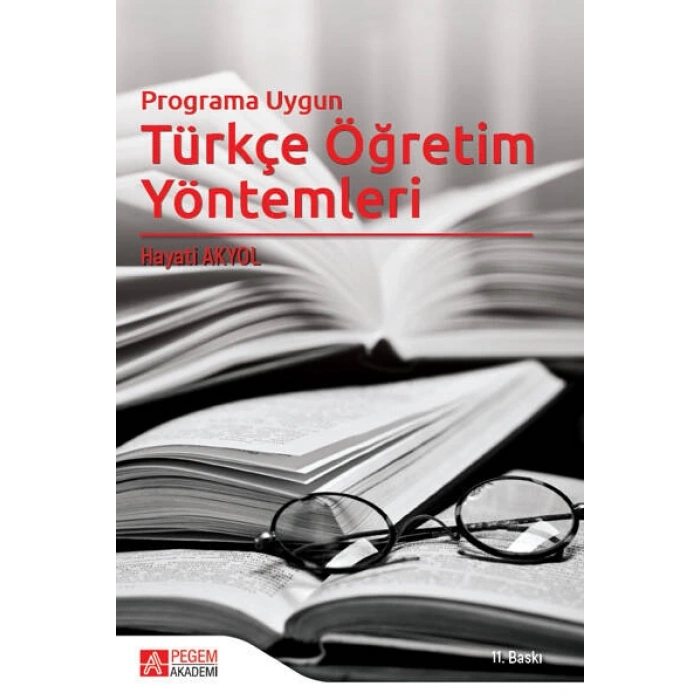 Programa Uygun Türkçe Öğretim Yöntemleri