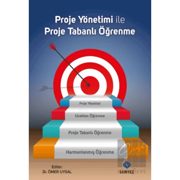 Proje Yönetimi ile Proje Tabanlı Öğrenme