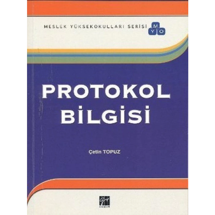 Protokol Bilgisi (MYO) - Çetin Topuz