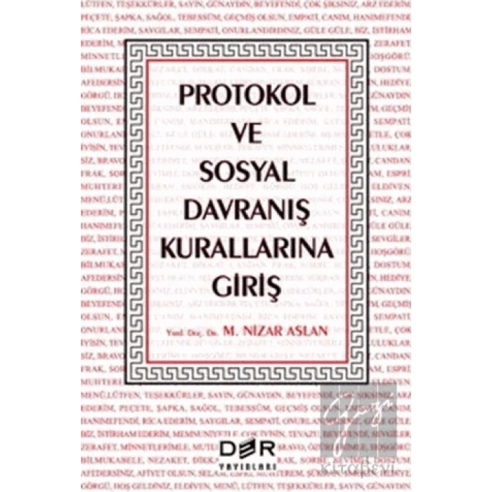 Protokol ve Sosyal Davranış Kurallarına Giriş