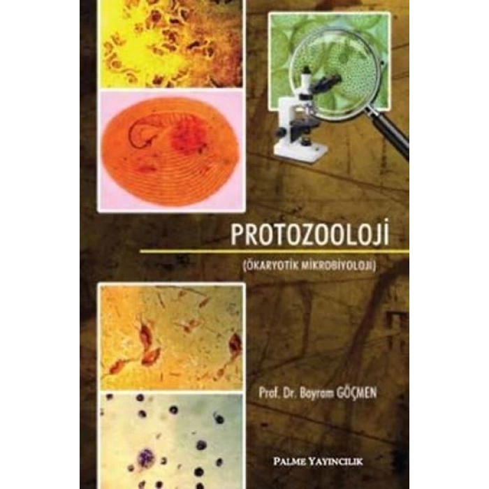 PROTOZOOLOJİ ÖKARYOTİK MİKROBİYOLOJİ - PALME