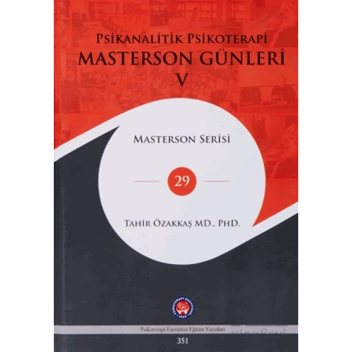 Psikanalitik Psikoterapi - Masterson Günleri 5