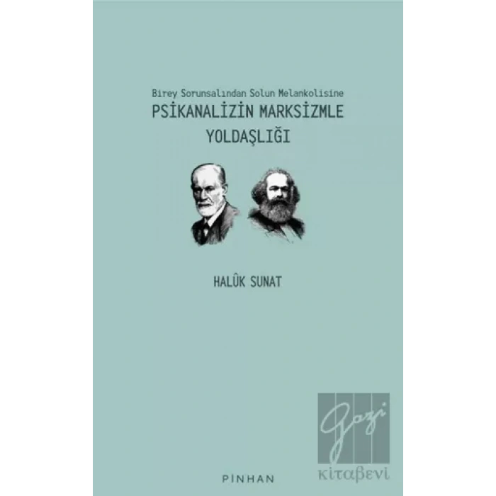 Psikanalizin Marksizmle Yoldaşlığı