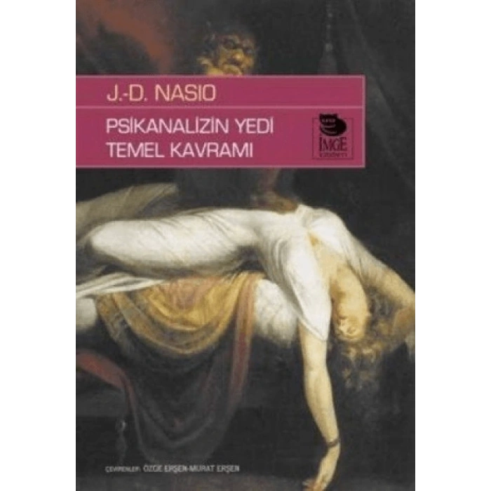 Psikanalizin Yedi Temel Kavramı