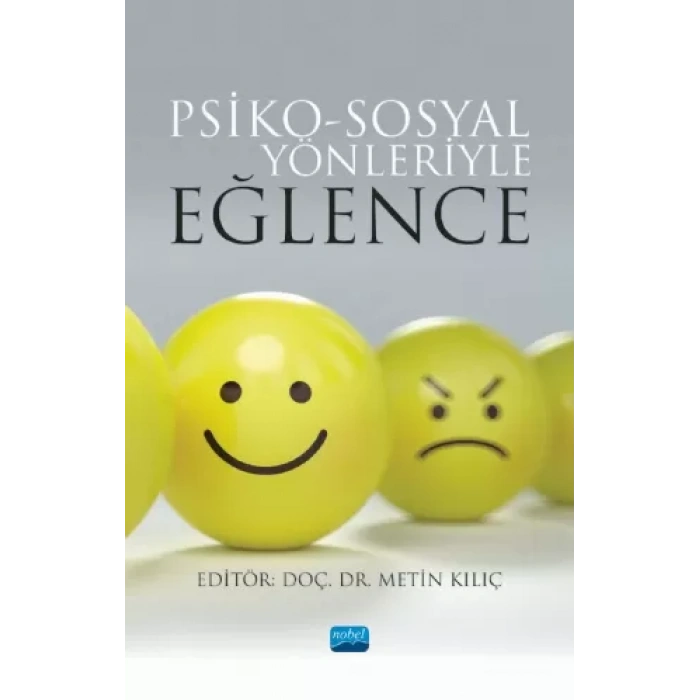 Psiko-Sosyal Yönleriyle EĞLENCE