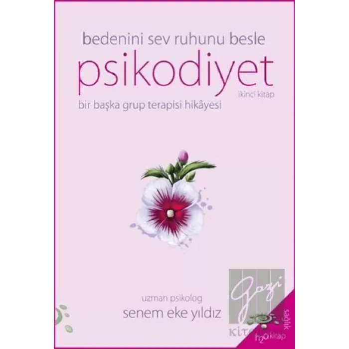 Psikodiyet - Bedeni Sev Ruhunu Besle