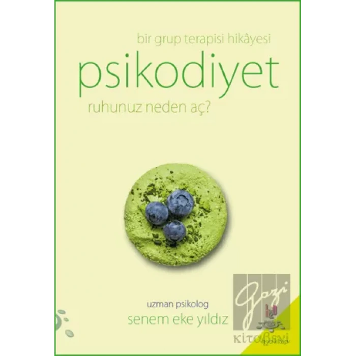 Psikodiyet - Bir Grup Terapisi Hikayesi