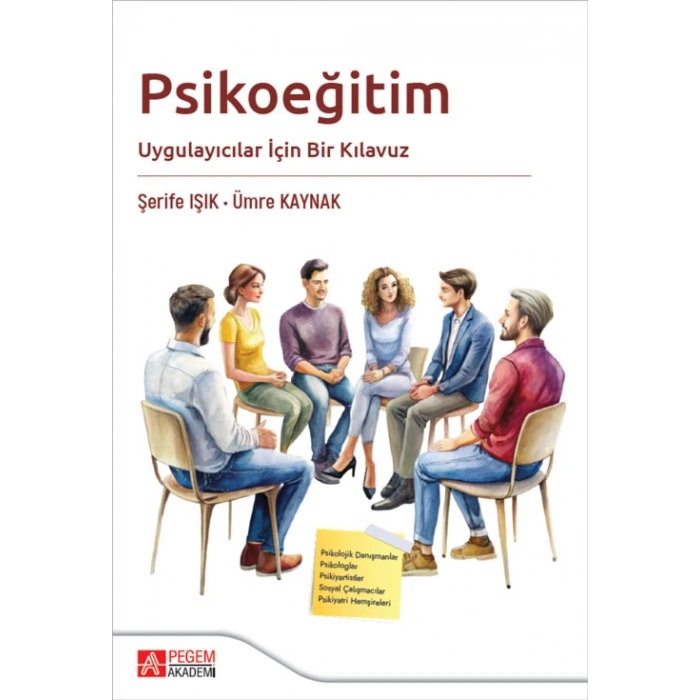 Psikoeğitim Uygulayıcılar İçin Bir Kılavuz