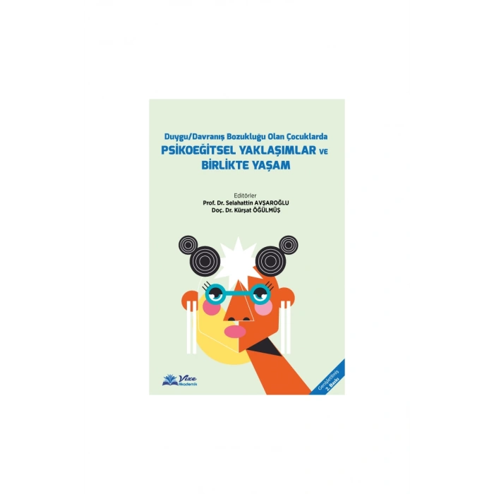 PSİKOEĞİTSEL YAKLAŞIMLAR VE BİRLİKTE YAŞAM