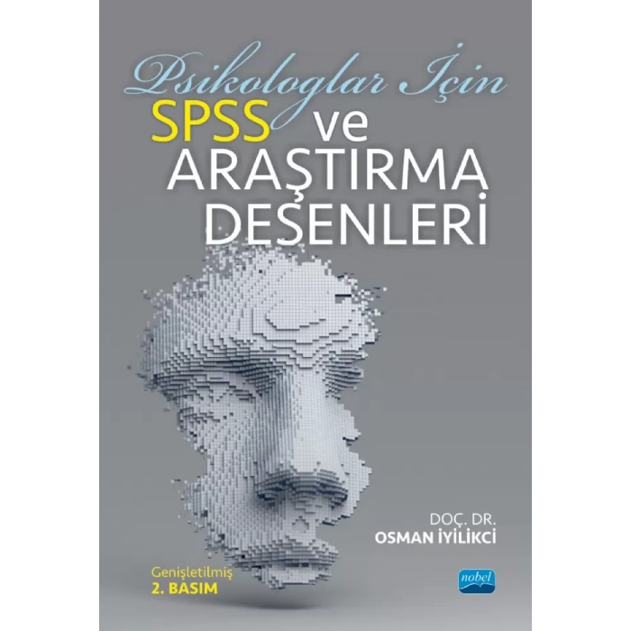 Psikologlar İçin SPSS ve Araştırma Desenleri