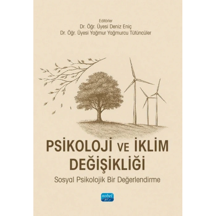 PSİKOLOJİ VE İKLİM DEĞİŞİKLİĞİ - Sosyal Psikolojik Bir Değerlendirme