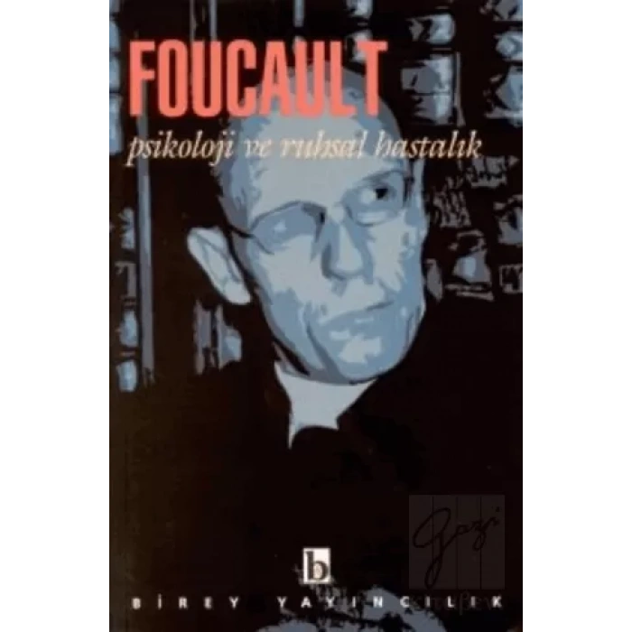 Psikoloji ve Ruhsal Hastalık