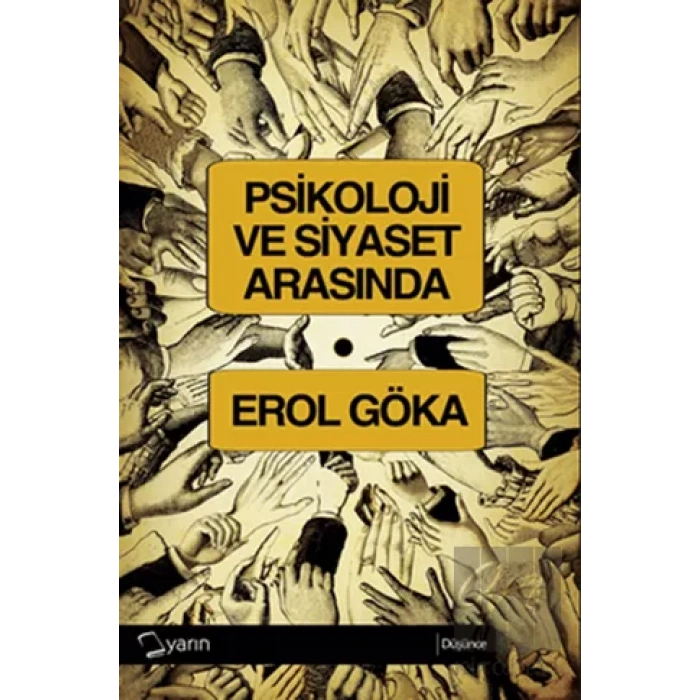 Psikoloji ve Siyaset Arasında