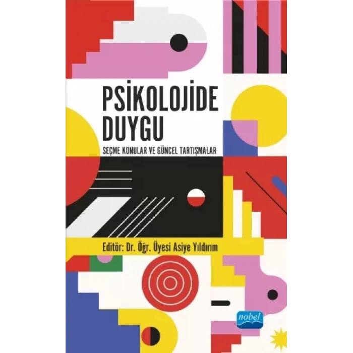 PSİKOLOJİDE DUYGU - Seçme Konular ve Güncel Tartışmalar