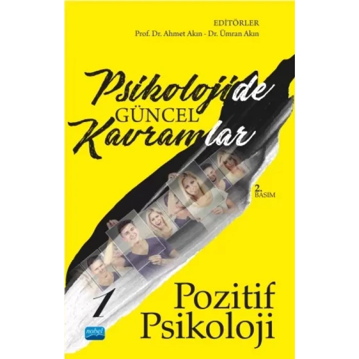 Psikolojide Güncel Kavramlar - 1 - POZİTİF PSİKOLOJİ
