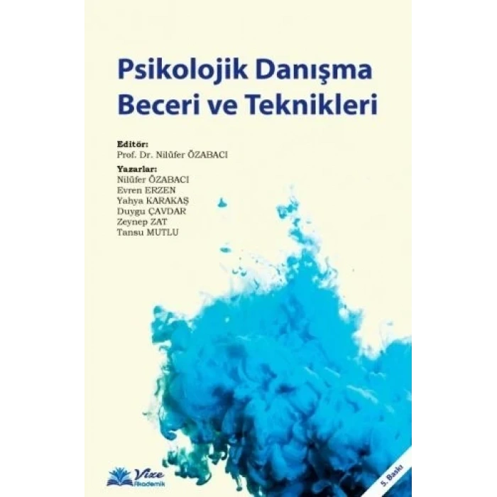 Psikolojik Danışma Beceri Ve Teknikleri Nilüfer Öz