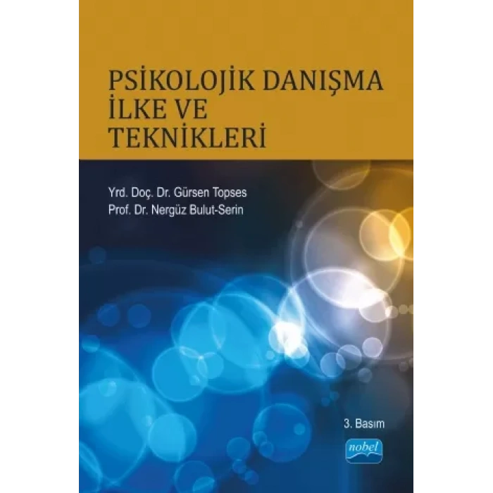 Psikolojik Danışma İlke ve Teknikleri