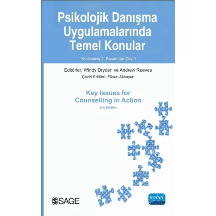 PSİKOLOJİK DANIŞMA UYGULAMALARINDA TEMEL KONULAR / Key Issues for Counselling in Action