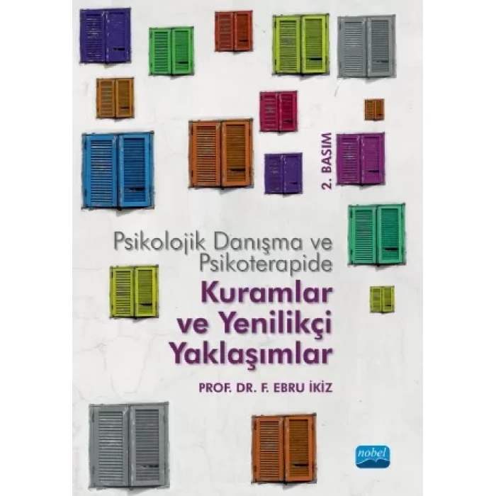 Psikolojik Danışma ve Psikoterapide Kuramlar ve Yenilikçi Yaklaşımlar