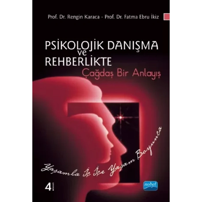 Psikolojik Danışma ve Rehberlikte Çağdaş Bir Anlayış