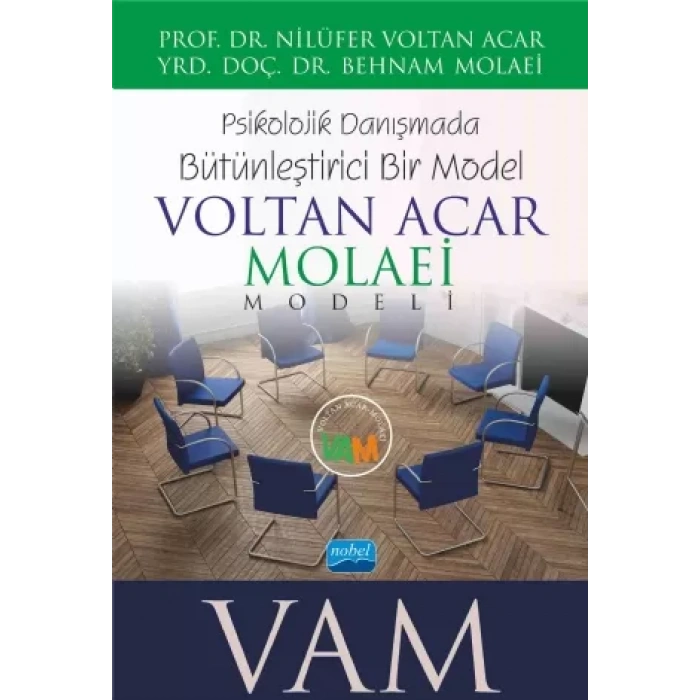 Psikolojik Danışmada Bütünleştirici Bir Model: VOLTAN ACAR-MOLAEİ (VAM) MODELİ