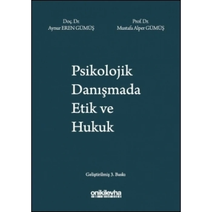 Psikolojik Danışmada Etik ve Hukuk