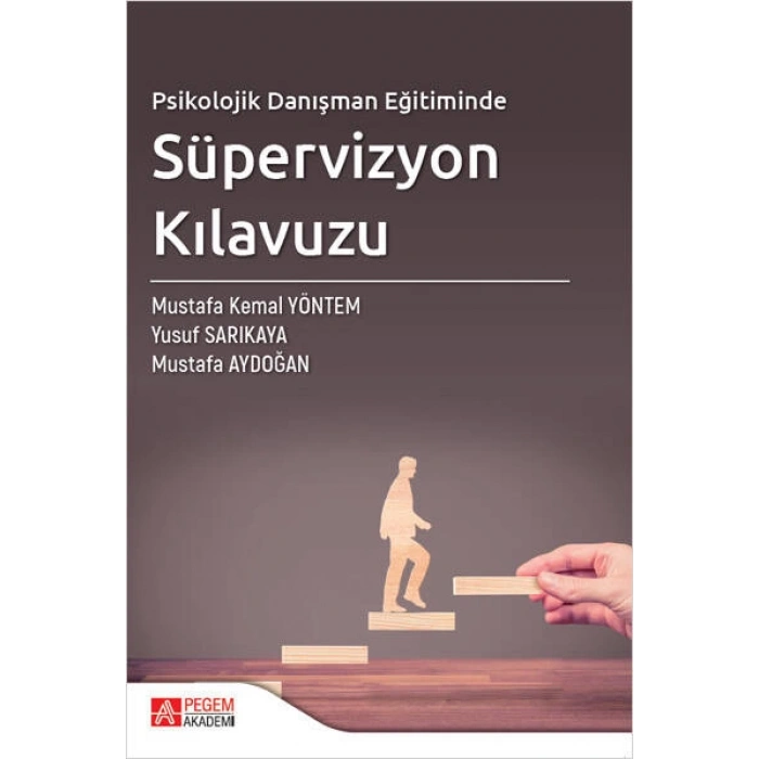 Psikolojik Danışman Eğitiminde Süpervizyon Kılavuzu