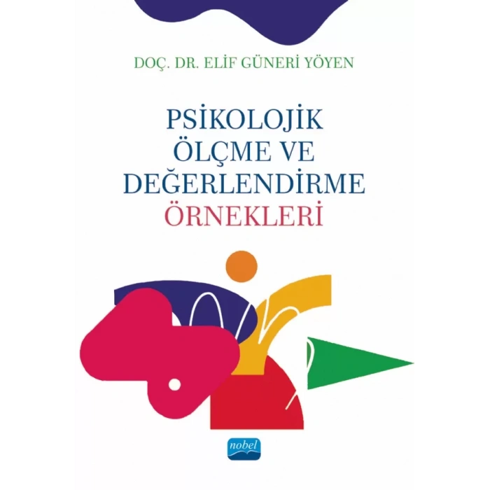PSİKOLOJİK ÖLÇME VE DEĞERLENDİRME ÖRNEKLERİ
