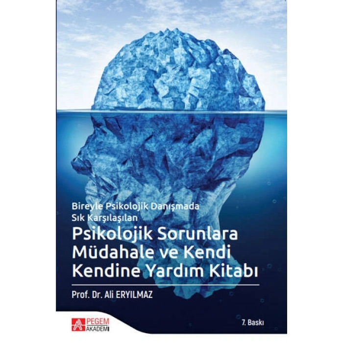 Psikolojik Sorunlara Müdahale ve Kendi Kendine Yardım Kitabı