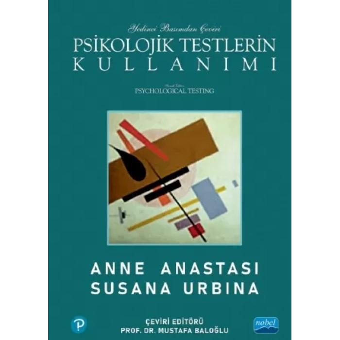 PSİKOLOJİK TESTLERİN KULLANIMI / Psychological Testing