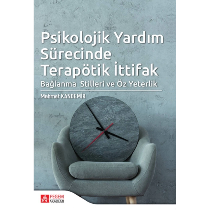 Psikolojik Yardım Sürecinde Terapötik İttifak