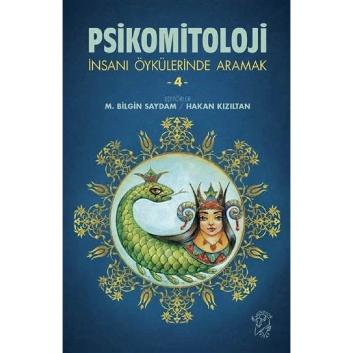 Psikomitoloji - İnsanı Öykülerinde Aramak 4