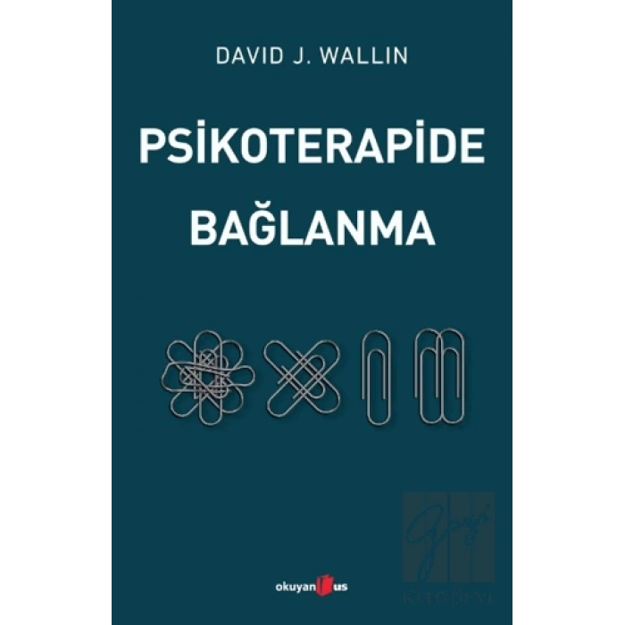 Psikoterapide Bağlanma