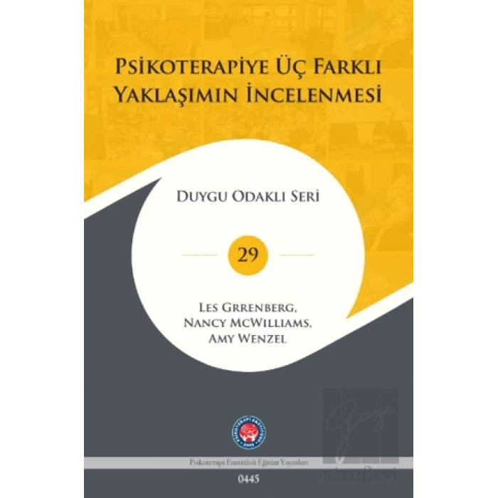 Psikoterapiye Üç Farklı Yaklaşımın İncelenmesi