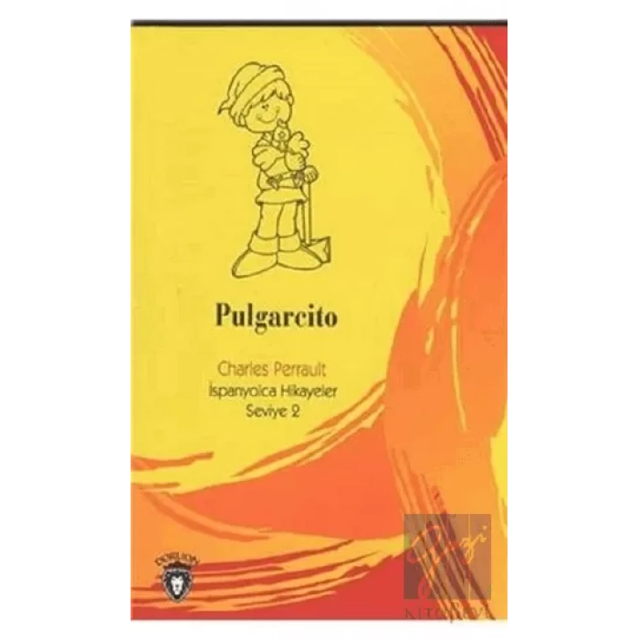 Pulgarcito İspanyolca Hikayeler Seviye 2