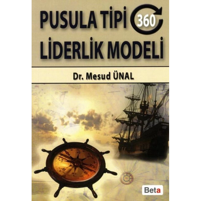 Pusula Tipi (360 Derece) Liderlik Modeli
