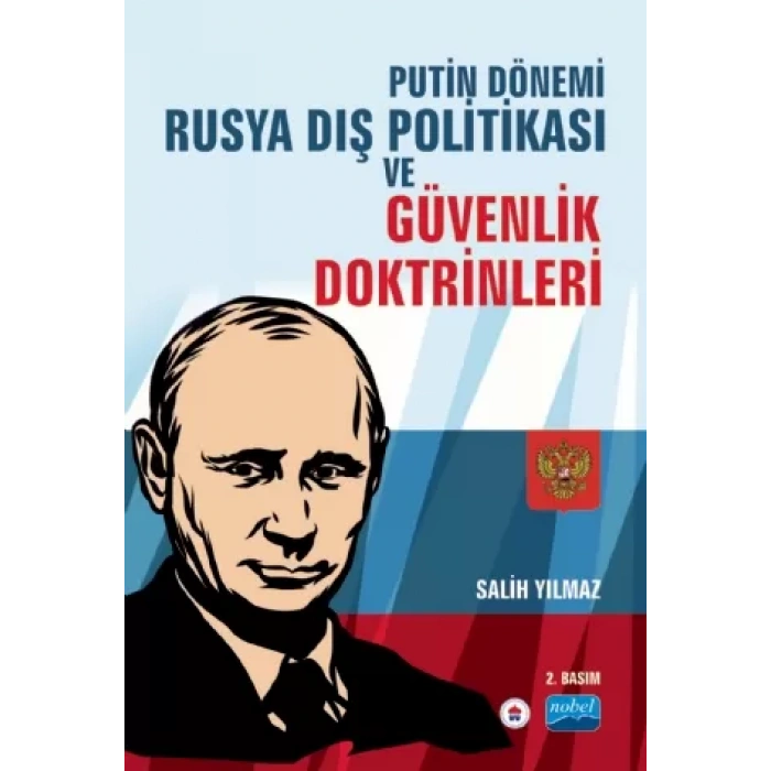 Putin Dönemi Rusya Dış Politikası ve Güvenlik Doktrinleri