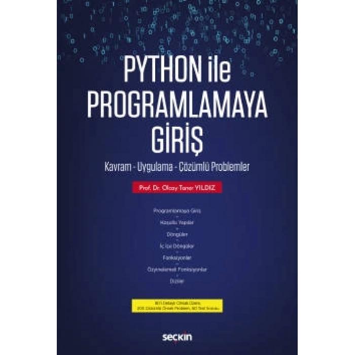 Python ile Programlamaya Giriş Kavram – Uygulama – Çözümlü Problemler