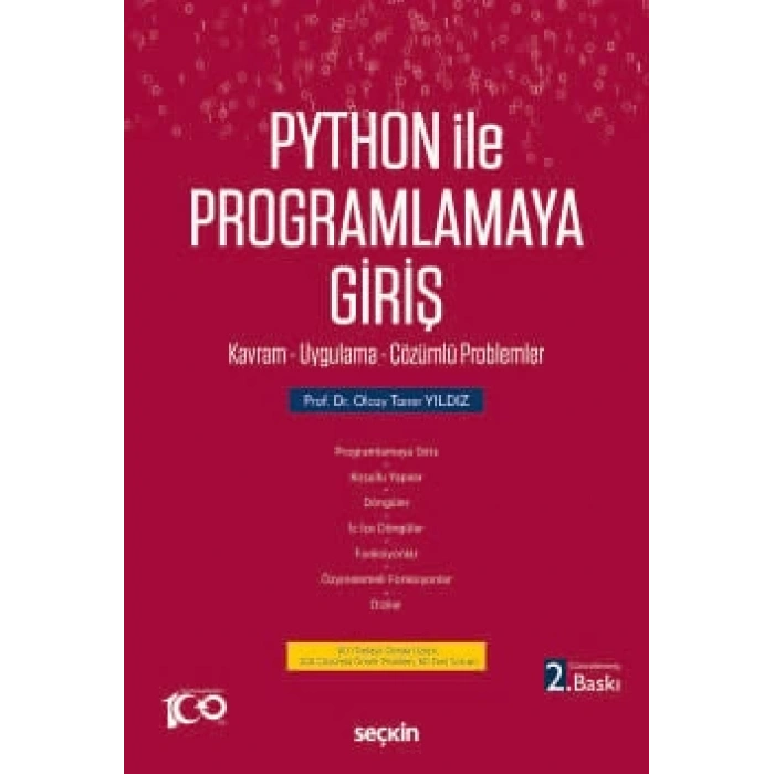 Python İle Programlamaya Giriş Kavram – Uygulama – Çözümlü Problemler
