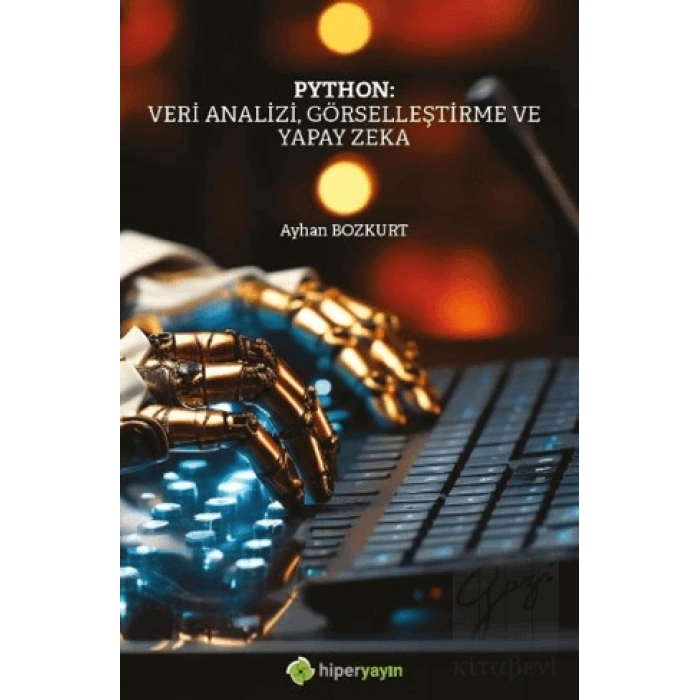 Python: Veri Analizi, Görselleştirme ve Yapay Zeka