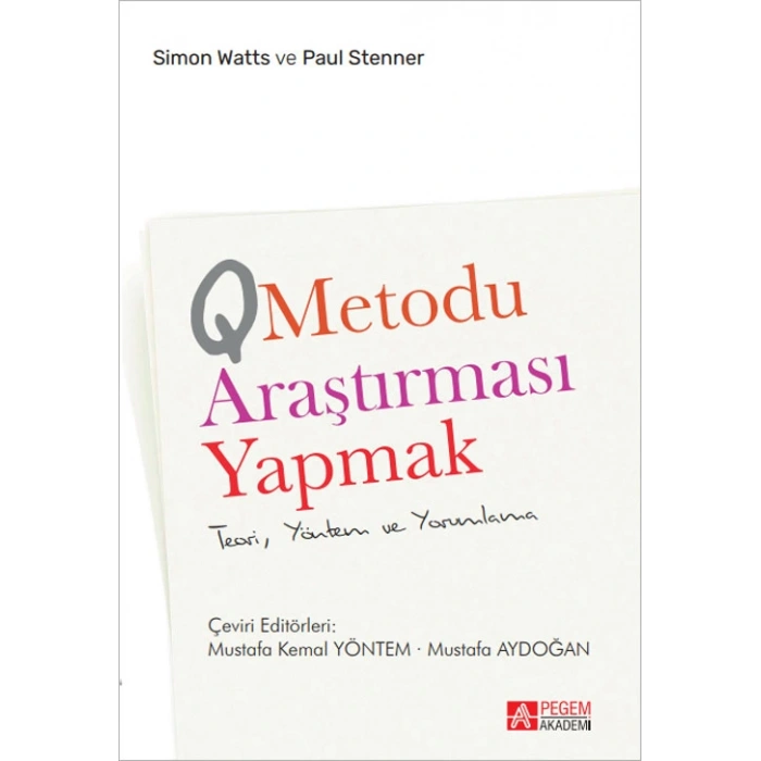Q Metodu Araştırması Yapmak Teori Yöntem ve Yorumlama