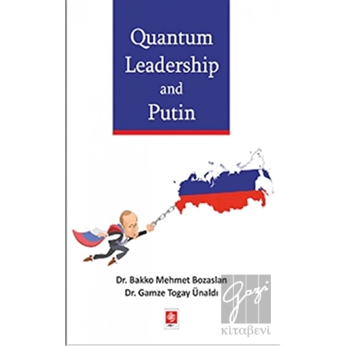 Quantum Leadership and Putin