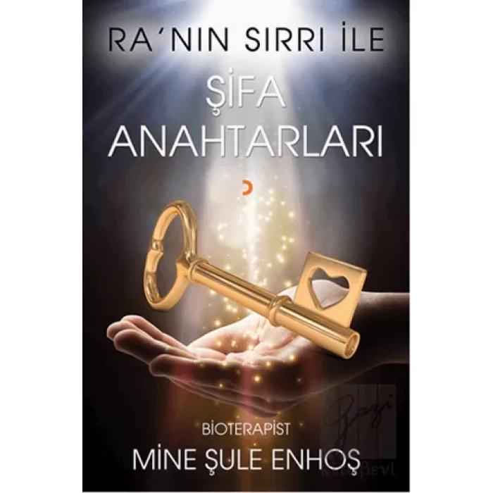 Ranın Sırrı İle Şifa Anahtarları