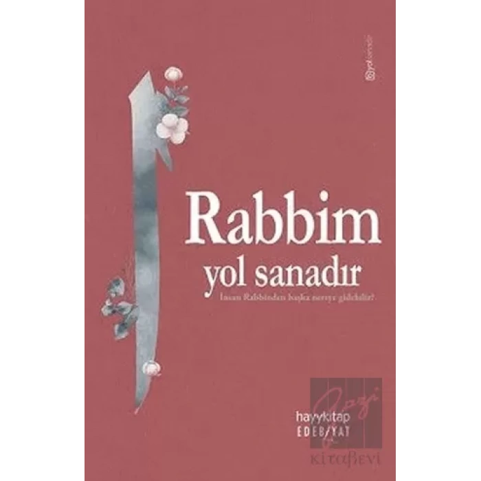 Rabbim Yol Sanadır
