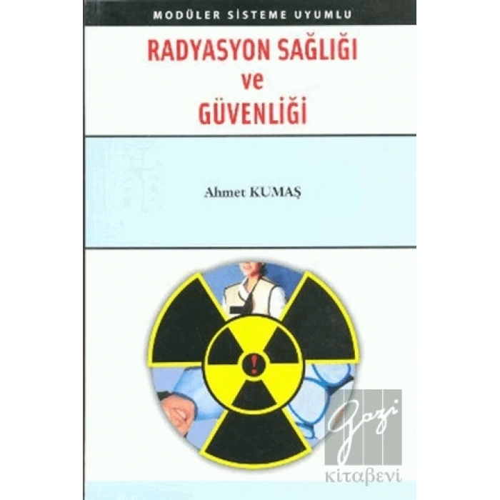 Radyasyon Sağlığı ve Güvenliği