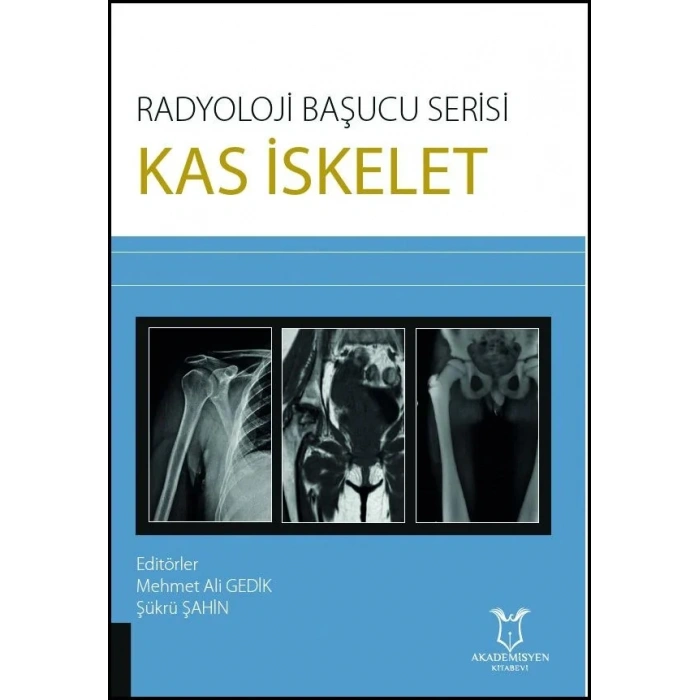 Radyoloji Başucu Serisi Kas İskelet