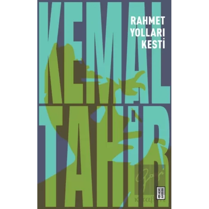 Rahmet Yolları Kesti