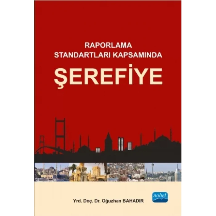 Raporlama Standartları Kapsamında ŞEREFİYE