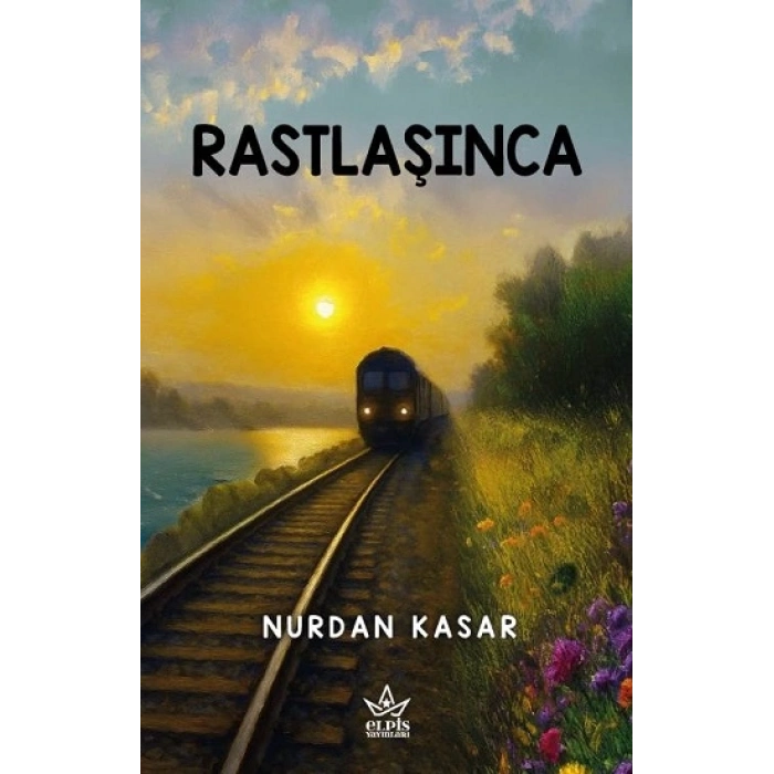 Rastlaşınca