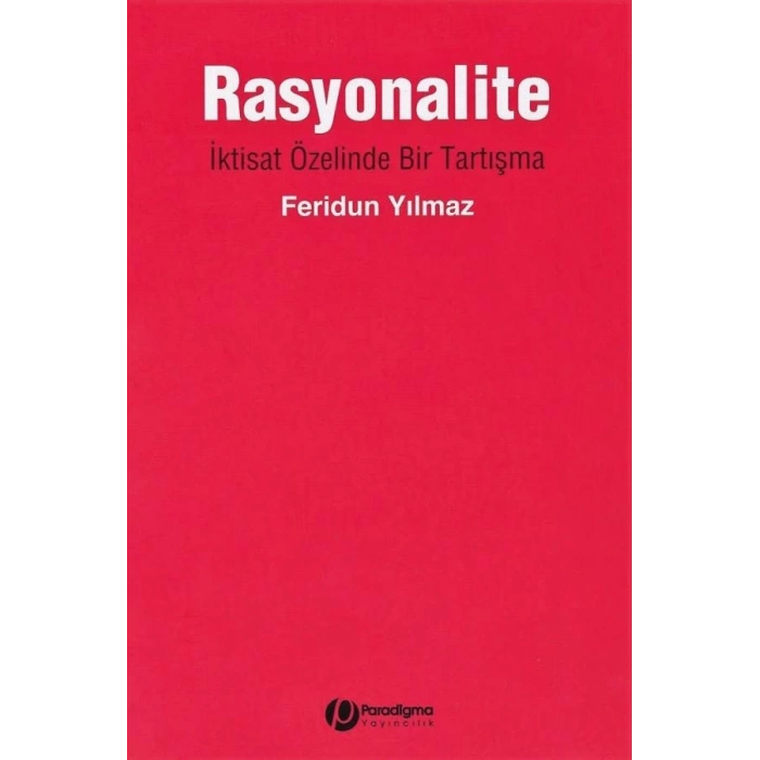 Rasyonalite - İktisat Özelinde Bir Tartışma